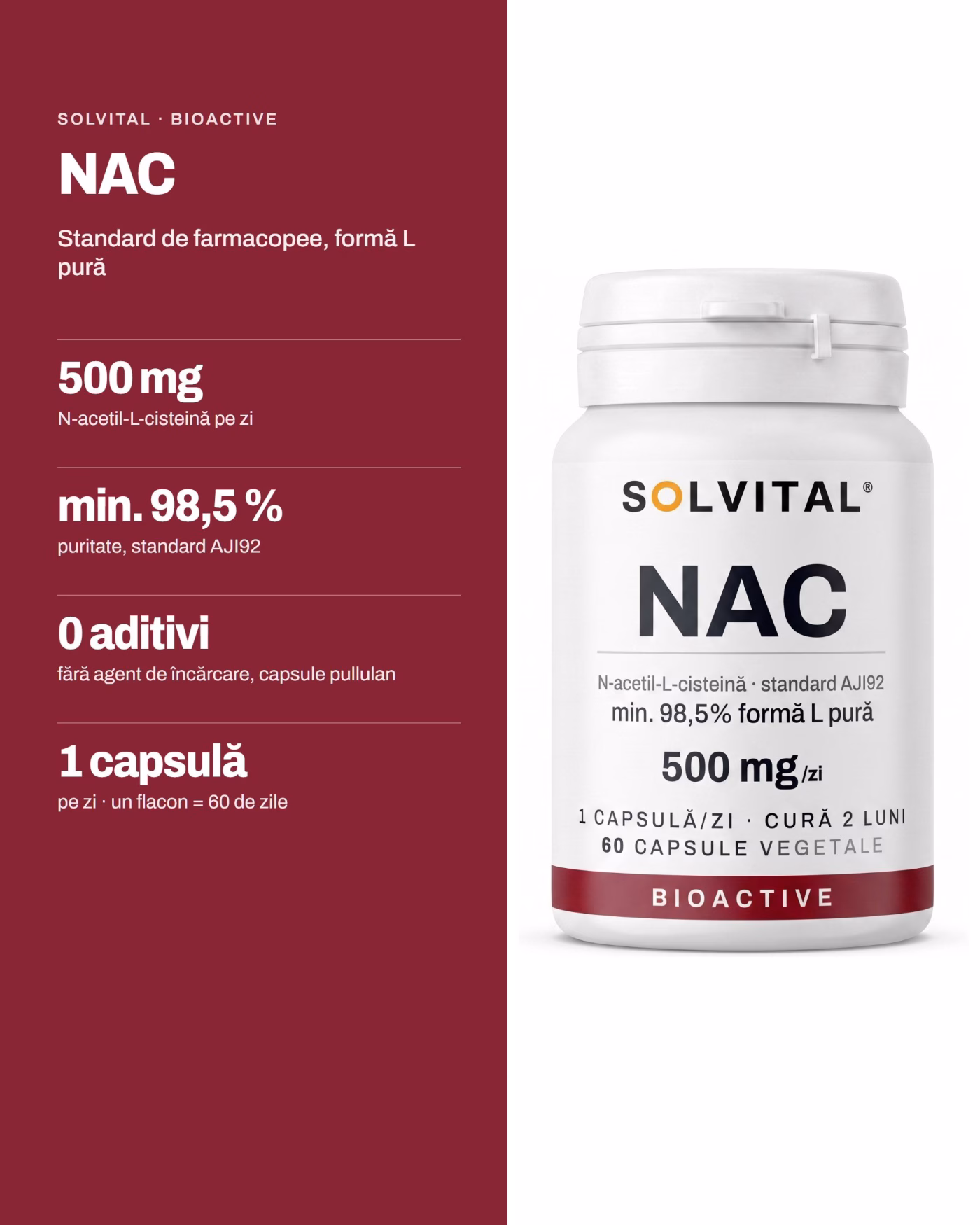 Solvital NAC, pe scurt: 500 mg N-acetil-L-cisteină pe zi; min. 98,5 % puritate, standard AJI92; 0 aditivi fără agent de încărcare, capsule pullulan; 1 capsulă pe zi · un flacon = 60 de zile