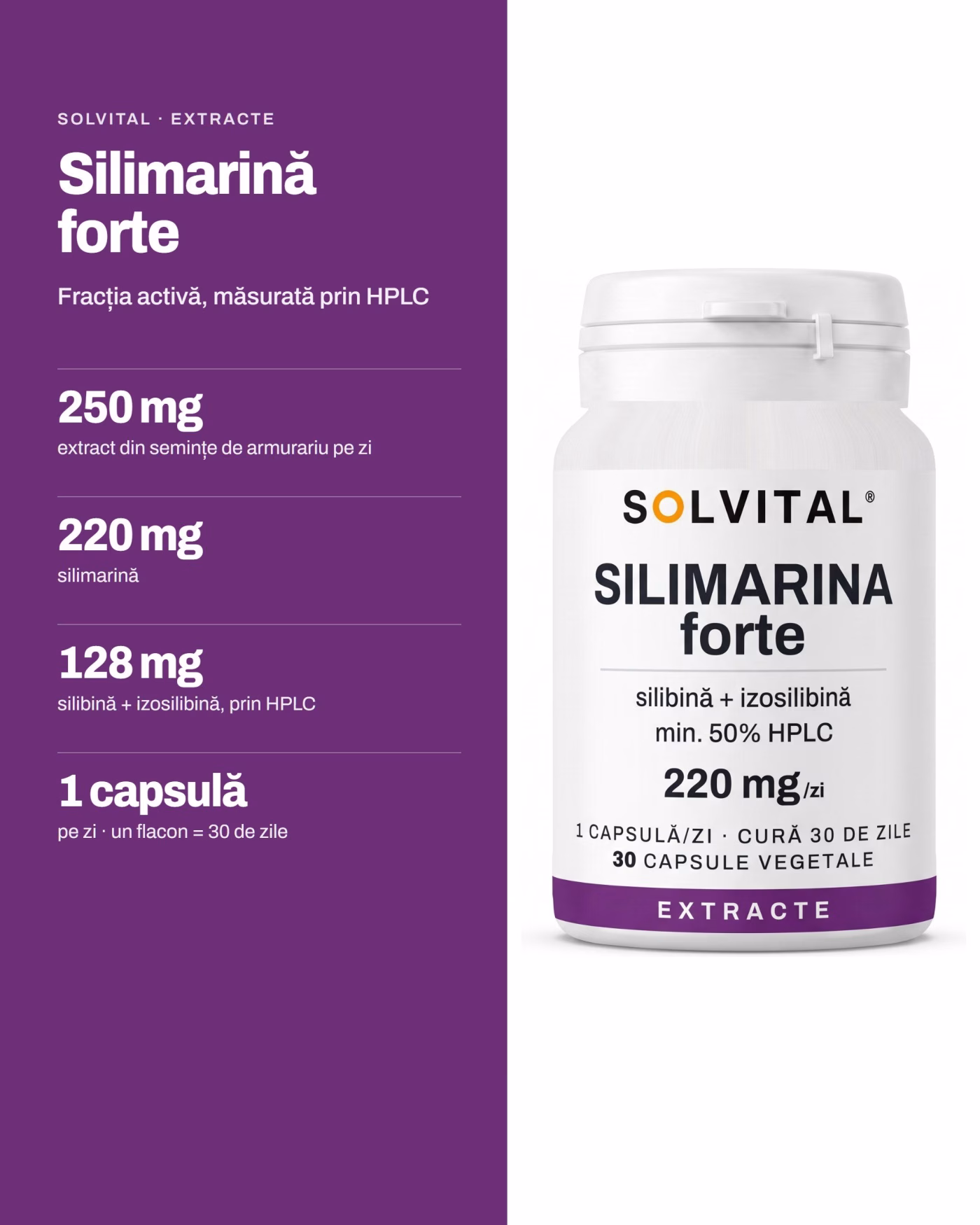 Solvital Silimarină forte – pe scurt Solvital Silimarină forte, pe scurt: 250 mg extract din semințe de armurariu pe zi; 220 mg silimarină; 128 mg silibină + izosilibină, prin HPLC; 1 capsulă pe zi · un flacon = 30 de zile